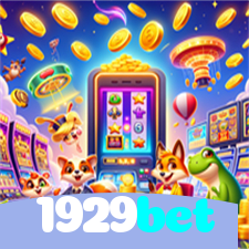 1929bet：O melhor cassino online com roleta, poker e apostas no futebol ao vivo!