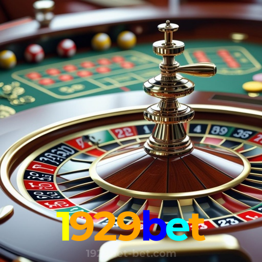 1929bet：Aposte agora nas roletas e mostre sua sorte!